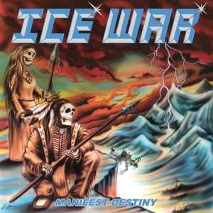 Album Ice War: Manifest Destiny