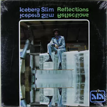 Iceberg Slim: Reflections