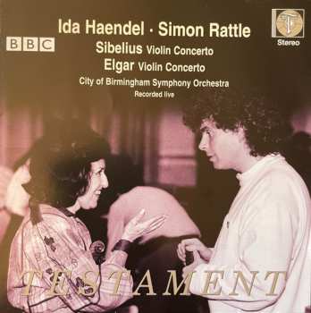 Album Ida Haendel: Ida Haendel. Simon Ratlle. Sibelius & Elgar Violin Concertos (recorded Live)