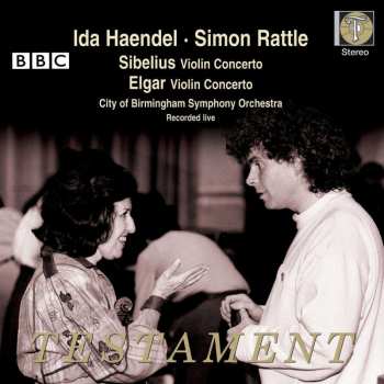 CD Ida Haendel: Ida Haendel. Simon Ratlle. Sibelius & Elgar Violin Concertos (recorded Live) 495917