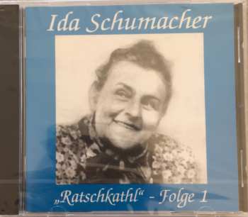 Ida Schumacher: Ratschkathl - Folge 1