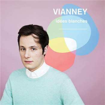 Album Vianney: Idées Blanches