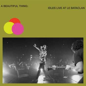 Album Idles: A Beautiful Thing: Idles Live At Le Bataclan