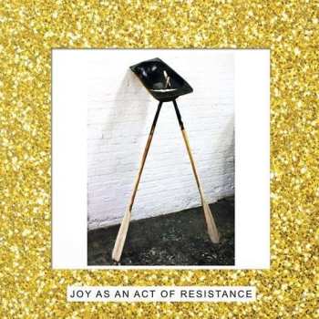 LP Idles: Joy As An Act Of Resistance DLX 486859