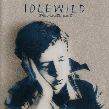 Album Idlewild: The Remote Part