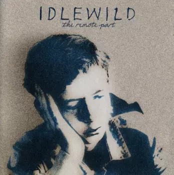 Idlewild: The Remote Part