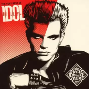 Idolize Yourself (The Very Best Of Billy Idol)