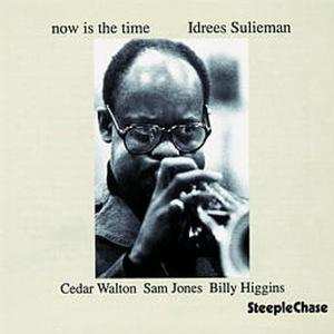 Album Idrees Sulieman: Now Is The Time