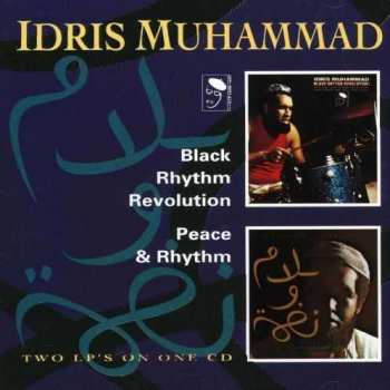 Album Idris Muhammad: Black Rhythm Revolution / Peace & Rhythm