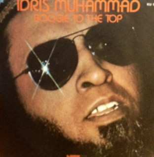 Album Idris Muhammad: Boogie To The Top