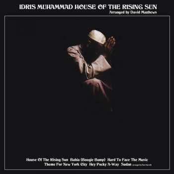 Idris Muhammad: House Of The Rising Sun