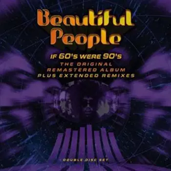 Beautiful People: If 60's Were 90's