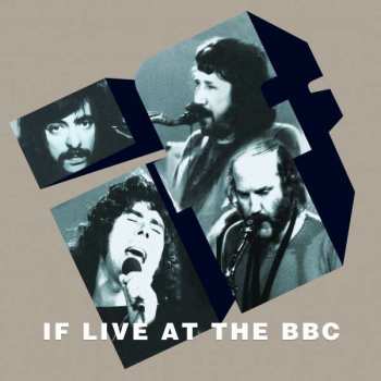 Album IF: Live At The Bbc 1970 - 1972