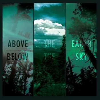 LP If These Trees Could Talk: Above The Earth, Below The Sky 383497