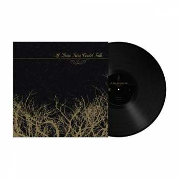 LP If These Trees Could Talk: If These Trees Could Talk LTD | CLR