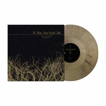 LP If These Trees Could Talk: If These Trees Could Talk