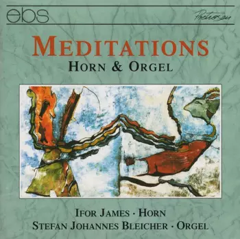 Meditations (Horn & Orgel)