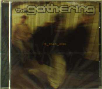 Album The Gathering: If_then_else