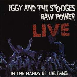 LP The Stooges: Raw Power Live (In The Hands Of The Fans) 424601