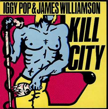 Album Iggy Pop: Kill City
