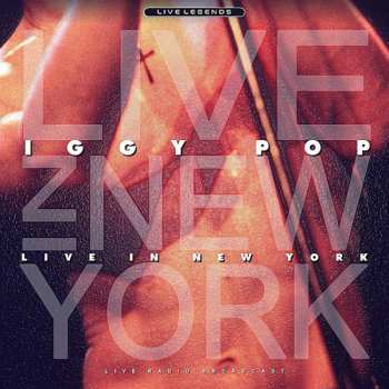 LP Iggy Pop: Live In New York (Live Radio Broadcast) CLR 425226