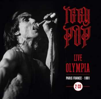 Album Iggy Pop: Live Olympia (Paris France – 1991)