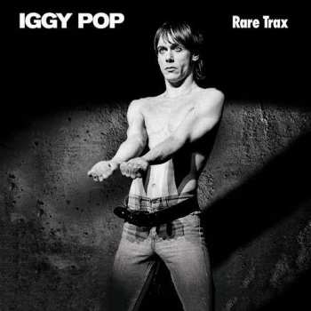 2LP Iggy Pop: Rare Trax LTD | CLR 518279