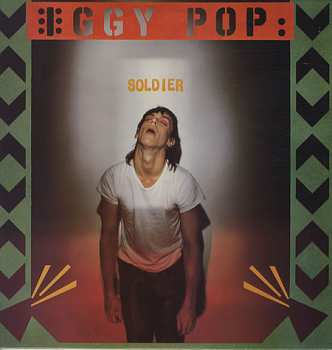 Iggy Pop: Soldier