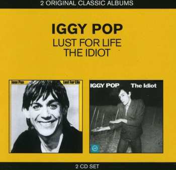 Album Iggy Pop: The Idiot / Lust For Life 