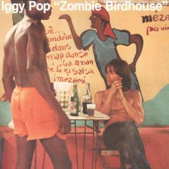 CD Iggy Pop: Zombie Birdhouse 41476