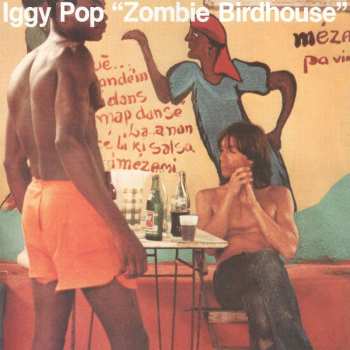 LP Iggy Pop: Zombie Birdhouse 41478