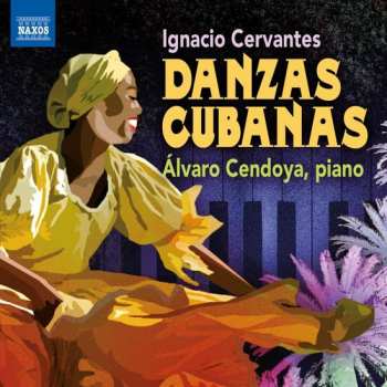 Album Ignacio Cervantes Kawanagh: Danzas Cubanas