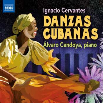 CD Ignacio Cervantes Kawanagh: Danzas Cubanas 507572