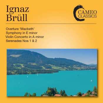 Album Ignaz Brüll: Orchestral Works