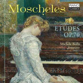 Album Ignaz Moscheles: Etüden Op.70 Nr.1-24