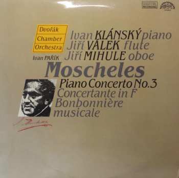 Album Ignaz Moscheles: Piano Concerto N°3 - Concertante In F - Bonbonnière Musicale