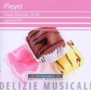 Ignaz Pleyel: Klaviertrios Op.16 Nr.1 & 5;op.29