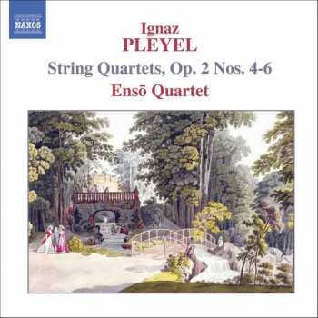 Album Ignaz Pleyel: String Quartets, Op. 2 Nos. 4-6