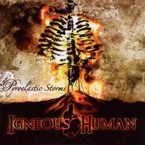 Igneous Human: Pyroplastic Storms
