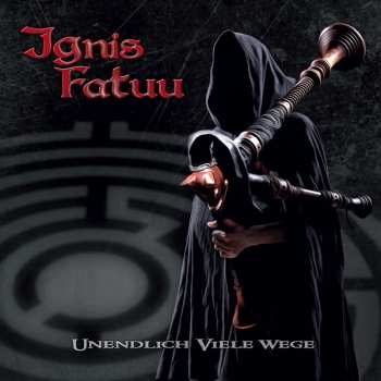 Album Ignis Fatuu: Unendlich Viele Wege