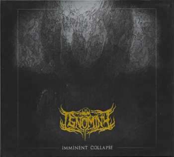 Album Ignominy: Imminent Collapse