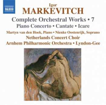Album Igor Markevitch: Piano Concerto • Cantate • Icare