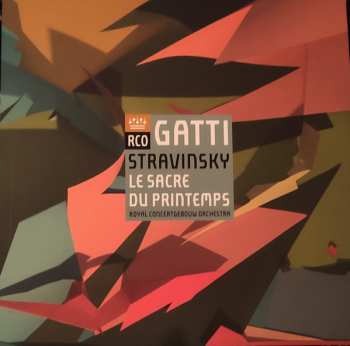 Album Igor Stravinsky: Le Sacre Di Printemps