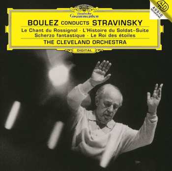 CD Igor Stravinsky: Le Chant Du Rossignol · L'Histoire Du Soldat – Suite · Scherzo Fantastique · Le Roi Des Étoiles 468948