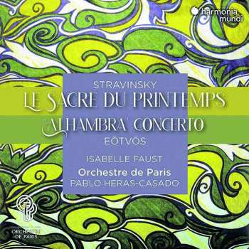 Album Igor Stravinsky: Le Sacre Du Printemps / 'Alhambra' Concerto