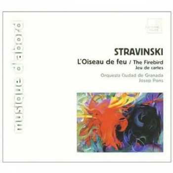 Album Igor Stravinsky: L'oiseau de Feu / The Firebird