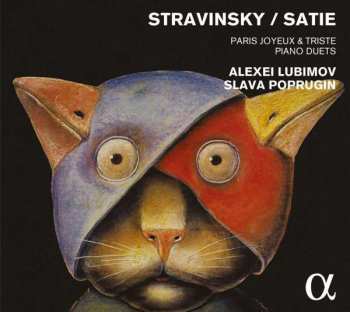 Igor Stravinsky: Paris Joyeux & Triste / Piano Duets