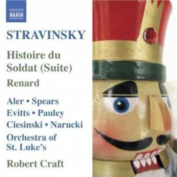 Album Igor Stravinsky: Stravinsky: Histoire du Soldat - Renard