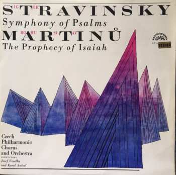 Igor Stravinsky: Symphony Of Psalms / The Prophecy Of Isaiah