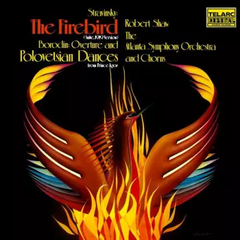 Igor Stravinsky: The Firebird (Suite, 1919 Version) / Overture And Polovetsian Dances From Prince Igor